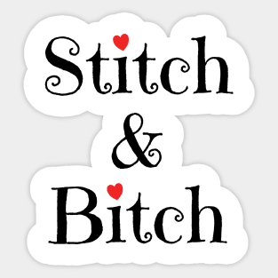 Stitch & bitch Sticker